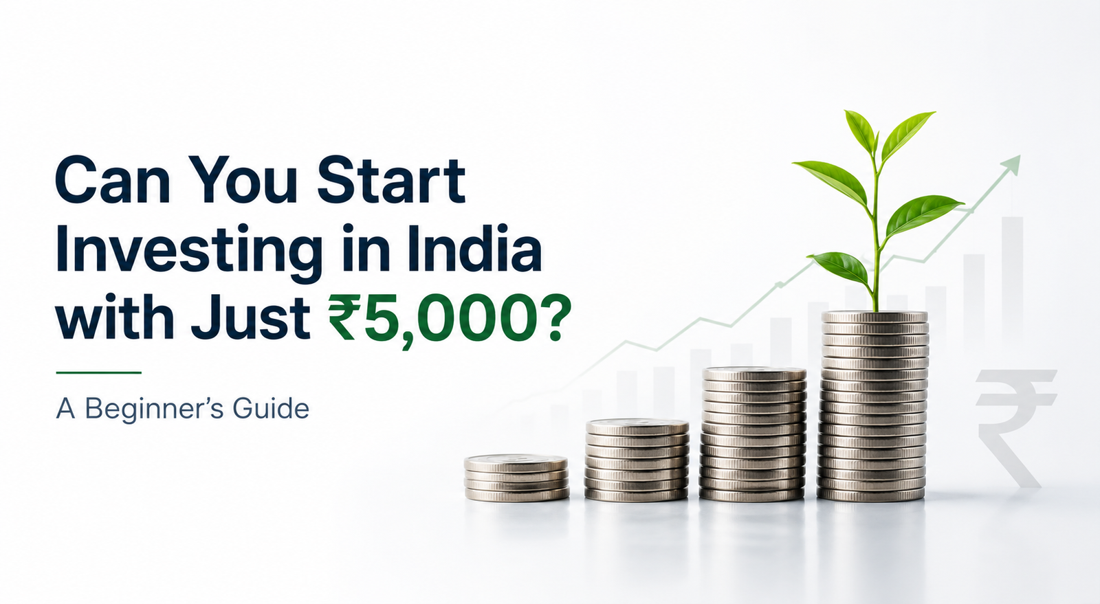 Can You Start Investing in India with Just ₹5,000?